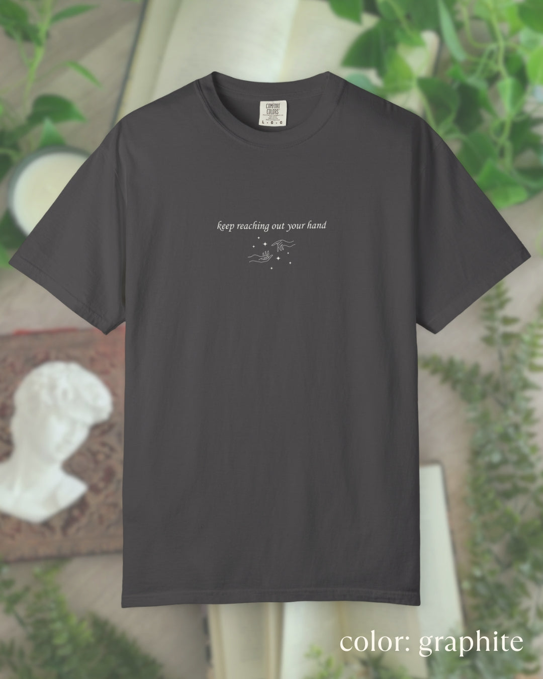 keep reaching out your hand tee