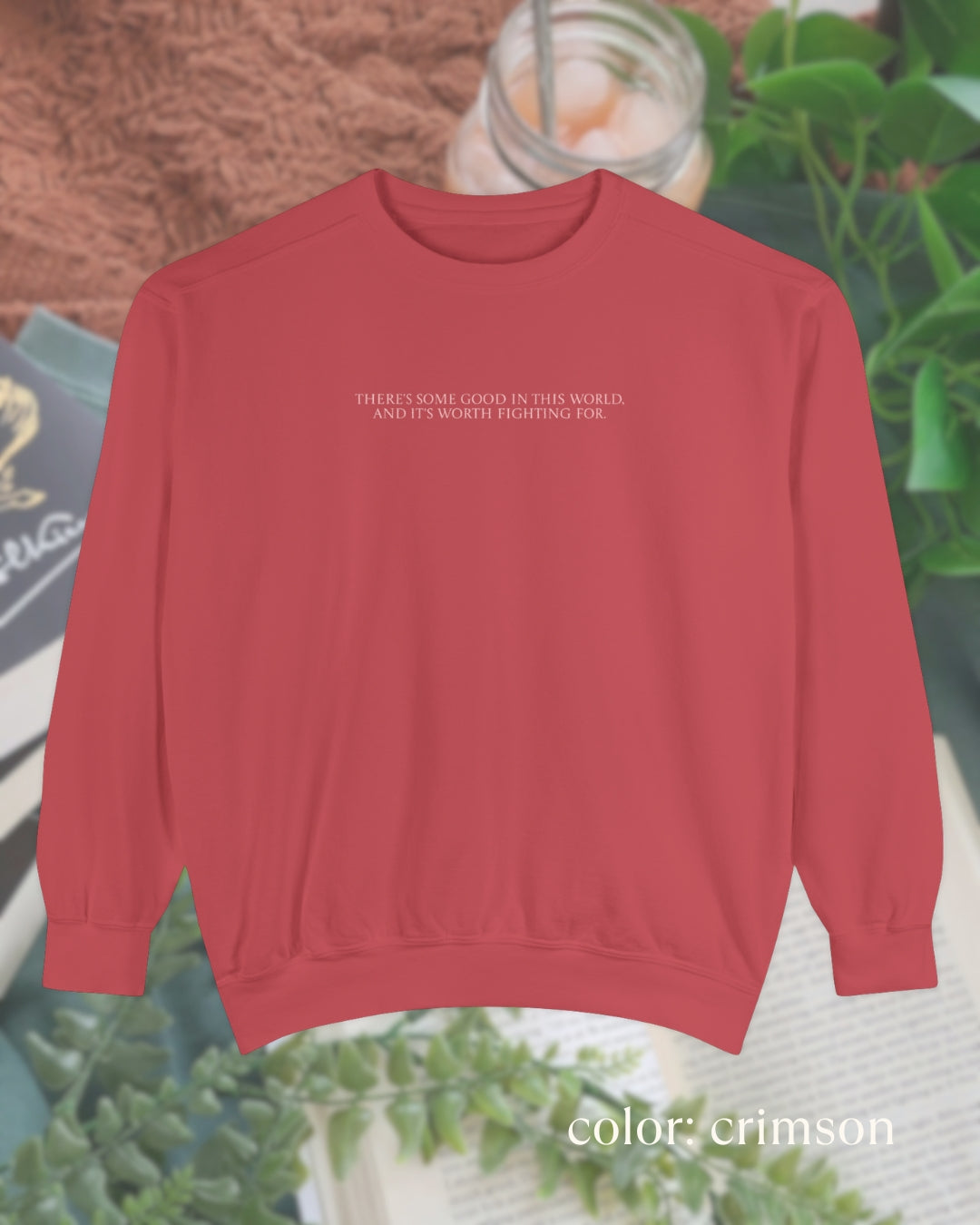 worth fighting for crewneck
