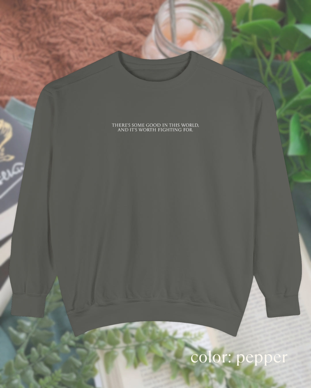 worth fighting for crewneck