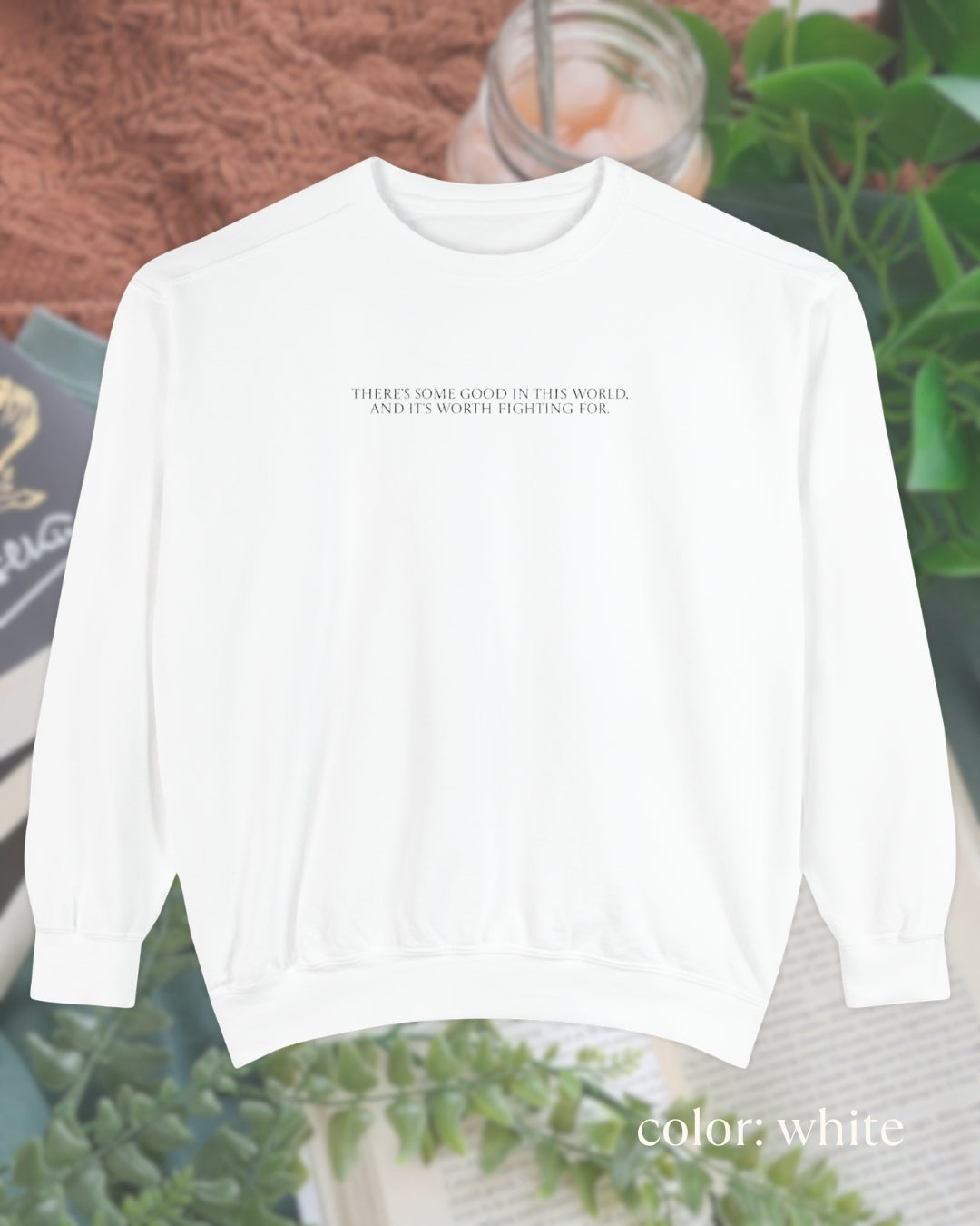 worth fighting for crewneck