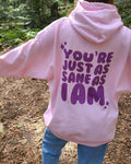 just as sane as i am hoodie
